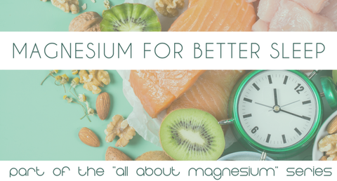 Magnesium for Better Sleep