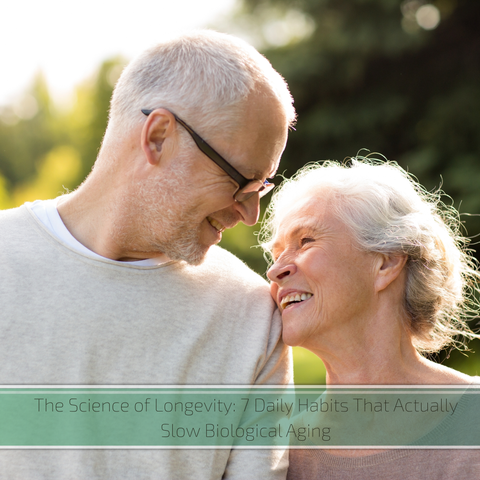 The Science of Longevity: 7 Daily Habits That Actually Slow Biological Aging