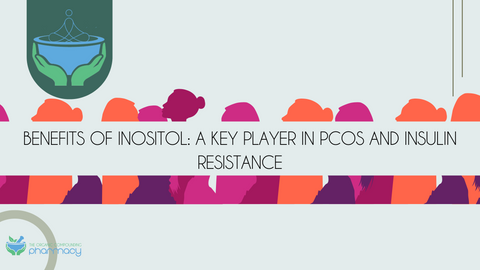 Benefits of Inositol: A Key Player in PCOS and Insulin Resistance